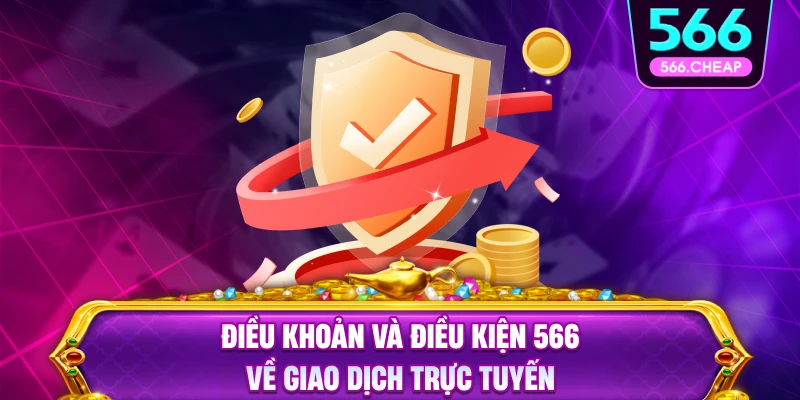 Các Quy Định Quan Trọng Trong Điều khoản điều kiện 566